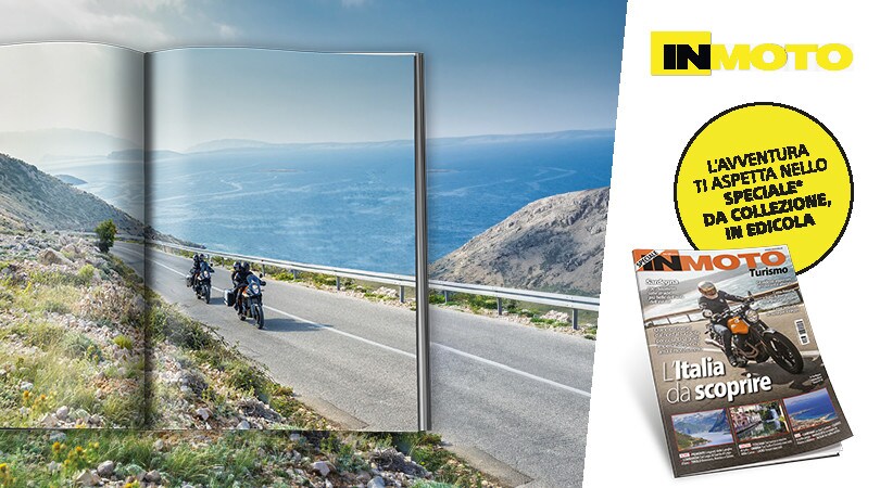 In Moto Speciale Turismo: ogni volta, come la prima volta