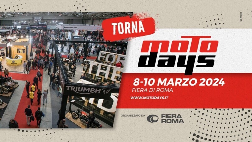 Motodays 2024: l'edizione di Roma torna dall'8 al 10 marzo