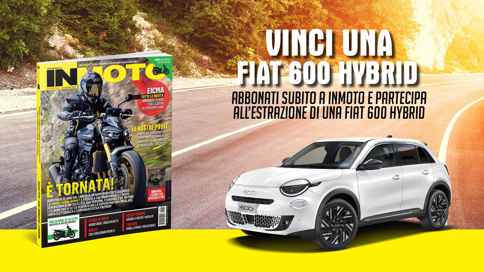 Abbonati a InMoto e vinci una Fiat 600 Hybrid