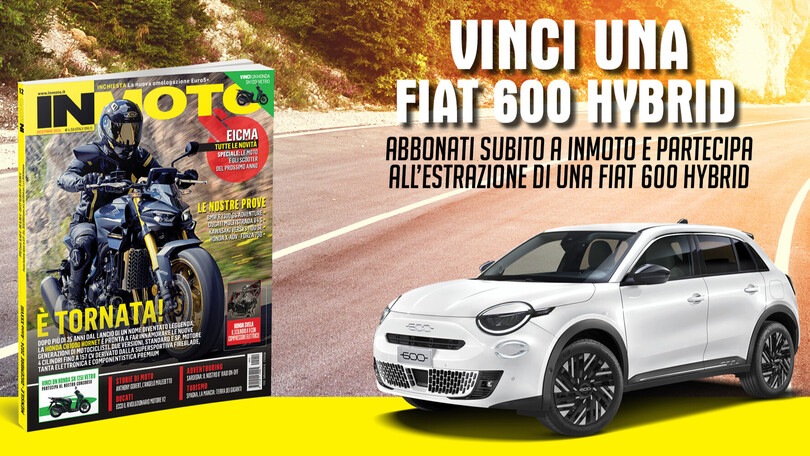 Abbonati a InMoto e vinci una Fiat 600 Hybrid