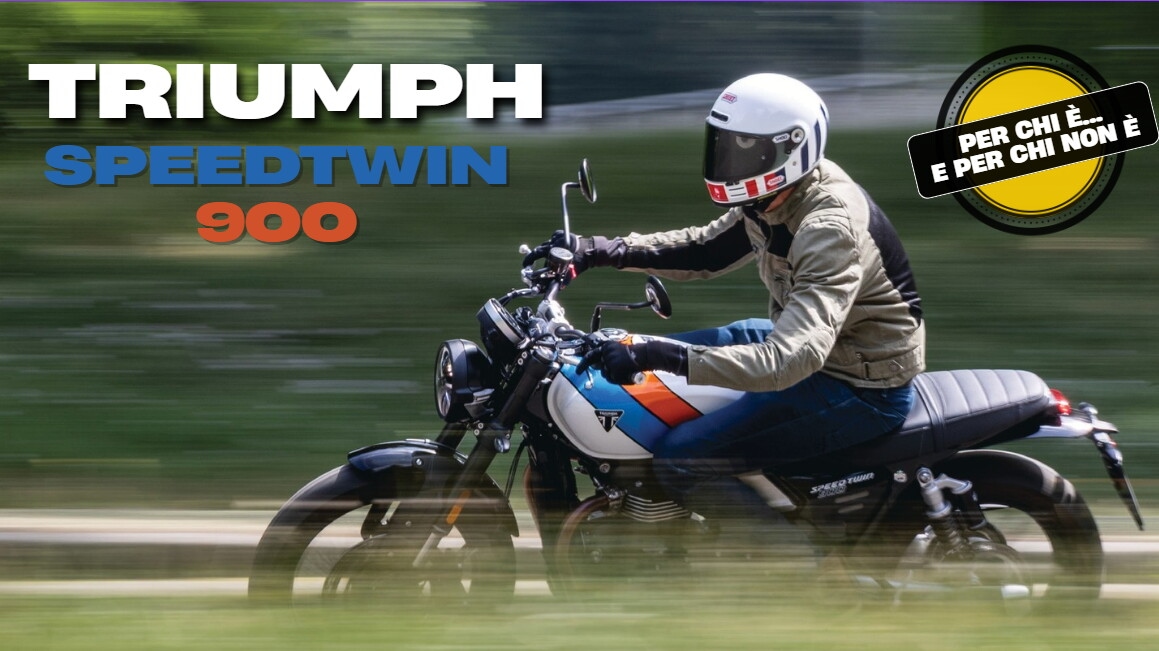 Triumph SpeedTwin 900: per chi è (e per chi non è)