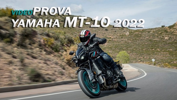 Prova Yamaha MT-10 2022: la super naked VIDEO