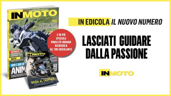 IN MOTO IN EDICOLA: BMW S 1000 XR, ANIMA RACING + SPECIALE MOBILITA' URBANA