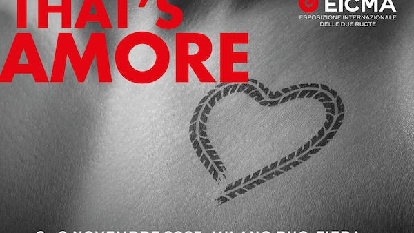 EICMA 2025, nuova campagna “That’s Amore” e anticipa: biglietti con tariffa di lancio dedicata da fine luglio