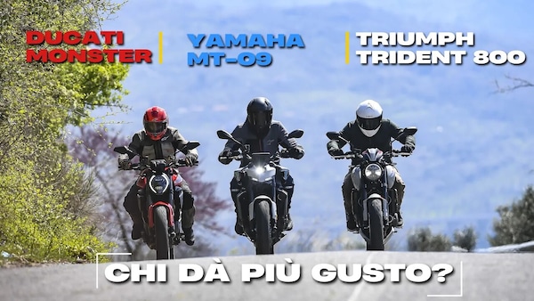 Ducati Monster, Triumph Trident 800 e Yamaha MT-09: la comparativa tra regine del divertimento